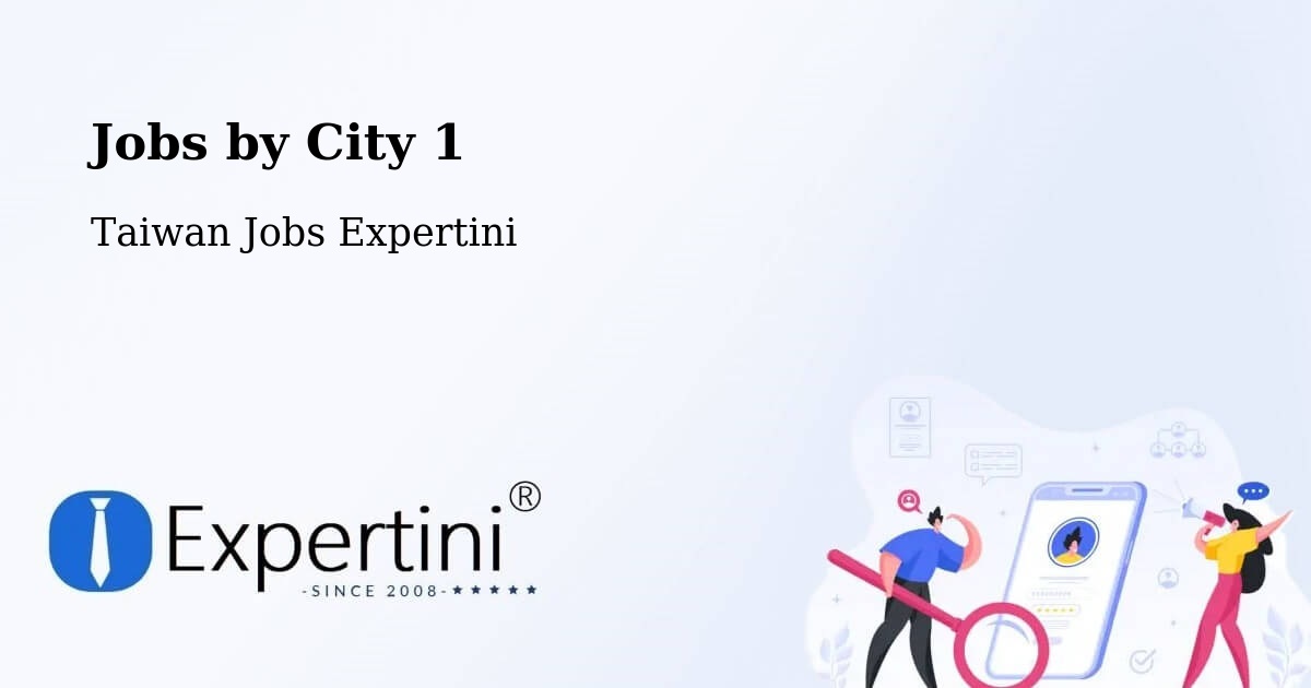 City Jobs in Taiwan - Expertini