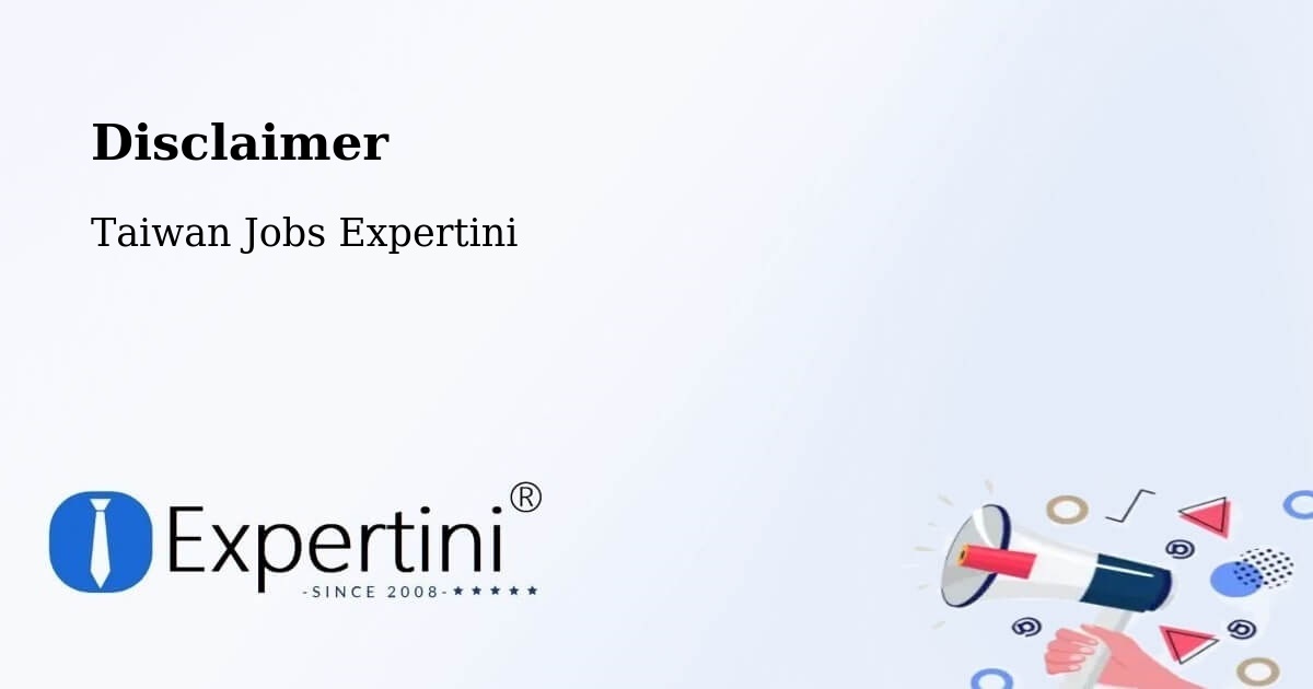 Disclaimer – Magong - Taiwan Jobs Expertini