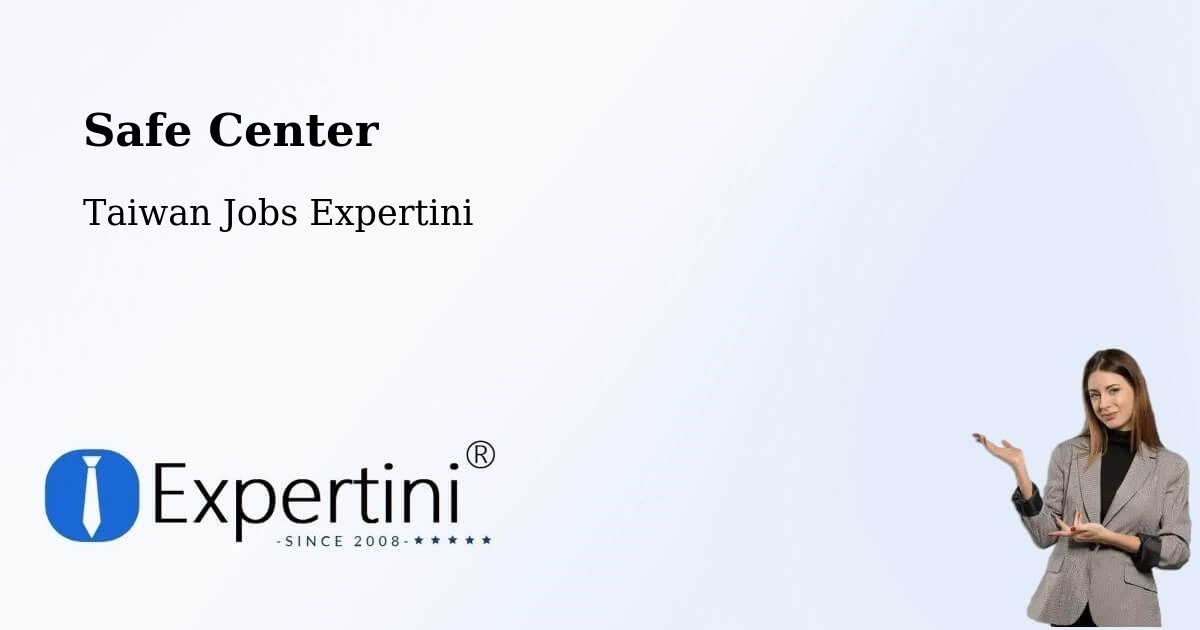 Safety Center – Magong - Taiwan Jobs Expertini